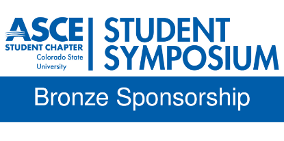 ASCE Logo with text reading "ASCE Student Chapter," "Colorado State University," and "Student Symposium" along with a strip across the bottom reading "Bronze Sponsorship"